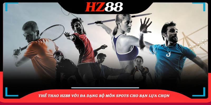 Lưu Ý Khi Tham Gia Cá Cược Thể Thao Tại HZ88